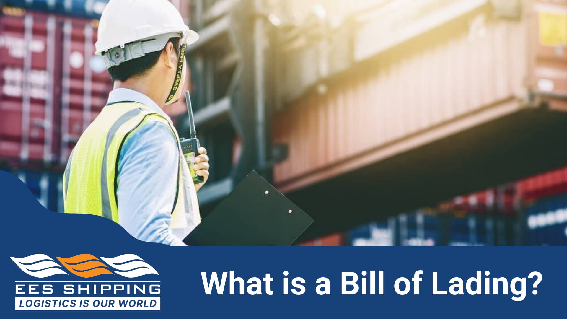 What is Bill of Lading?